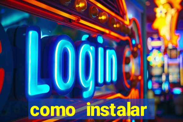 como instalar brazuca play